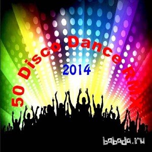  50 Disco Dance RMX 2014 - II (2014) 