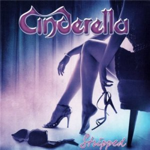  Cinderella - Stripped [Bonus Edition] (2014) 