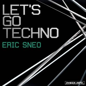  Eric Sneo - Lets Go Techno 088 (2015-01-06) 