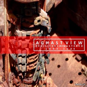  Aghast View - Revisited + Remastered 1994-2004 (2014) 