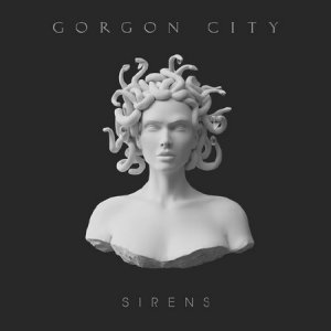  Gorgon City - Sirens (Deluxe Edition) (2014) 