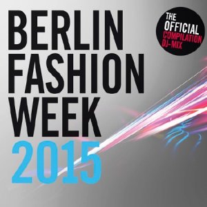  Berlin Fashion Week 2015 (2015) 