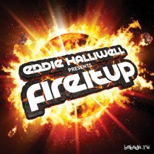  Eddie Halliwell - Fire It Up 290 (2015-01-16) 