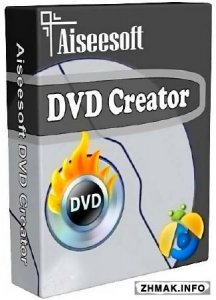  Aiseesoft DVD Creator 5.1.78.35635 +  