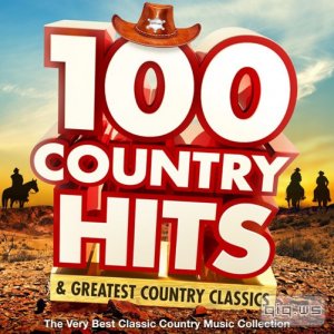  100 Country Hits & Greatest Country Classics (2015) 