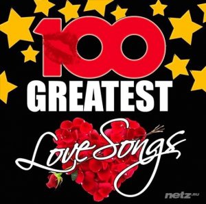  Various Artist - 100 Greatest Love Songs (2015) 