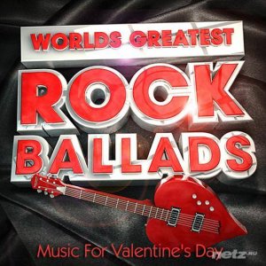  VA - Rock Ballads (Music For Valentine's Day) (2015) 