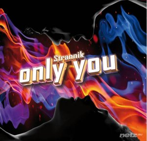  Strannik   Only You (2015) 