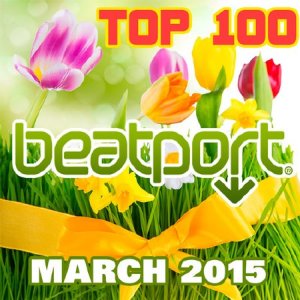  Beatport Top 100 Downloads March (2015) 