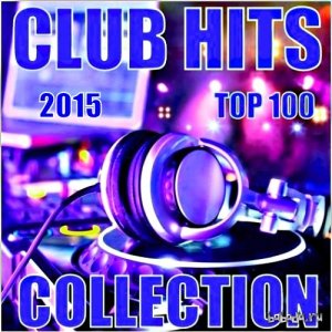  Club Hits Top 100 (2015) 
