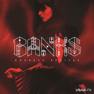  Banks - Goddess (Remixes) (2015) 