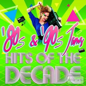  '80s & '90s Jams! Hits of the Decade (2015) 