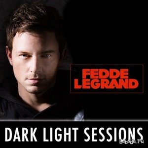  Fedde Le Grand -  DarkLight Sessions  (2015-05-03) 