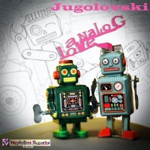  Jugolovski - Analog Love (2015) 