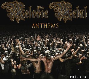  Melodic Metal Anthems vol. 1-3 (2014) 