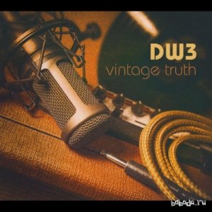  Dw3 - Vintage Truth (2015) 