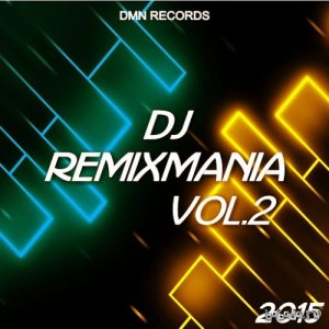  DJ Remixmania Vol. 2 (2015) 