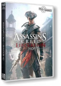  Assassin's Creed: Liberation HD [+ DLC] (2014/RUS/ENG/RePack от R.G. Механики) 