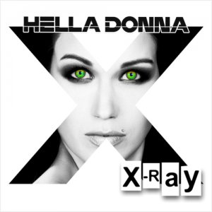  Hella Donna - X-Ray (2015) 