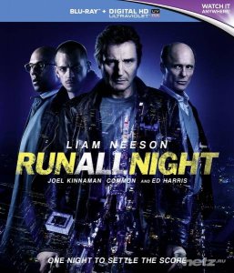    / Run All Night (2015) HDRip/BDRip 720p 