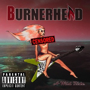  Burnerhead - A Wild Ride (2015) 