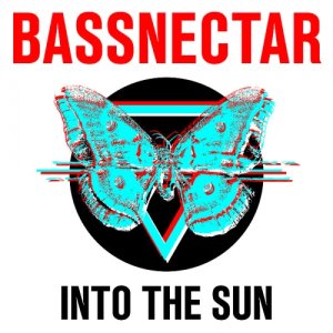 Bassnectar - Into the Sun (2015) 