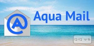  Aqua Mail Pro v1.5.9.1 Final Patched [Rus/Android] 