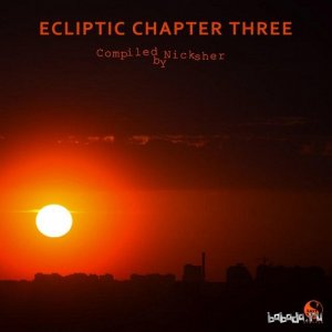 Ecliptic Chapter Three Compiled by Nicksher (2015) 