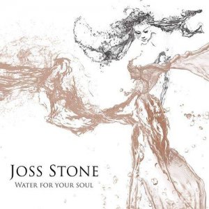  Joss Stone - Water For Your Soul (Deluxe Edition) (2015) 