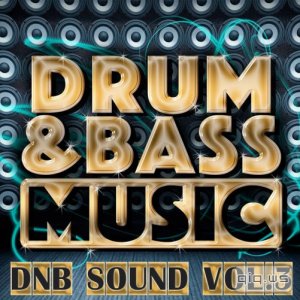  DNB Sound Vol.3 - Drum & Bass Music (2015) 