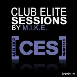  M.I.K.E. presents -  Club Elite Sessions 424 (2015-08-27) 