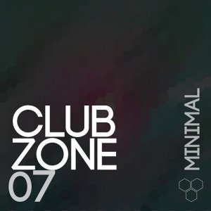  Club Zone - Minimal, Vol. 7 (2015) 