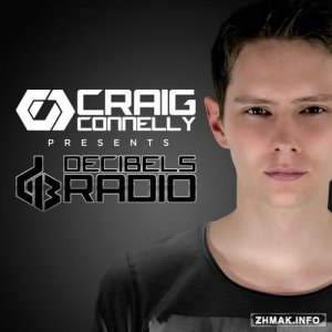  Craig Connelly - Decibels Radio 030 (2015-30) 