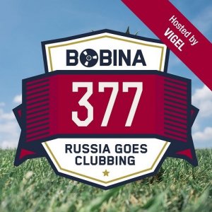  Bobina - Russia Goes Clubbing Radio Show 377 (2016-01-02) (Hosted by Vigel) 