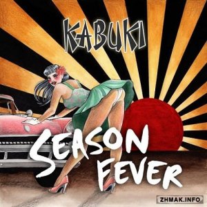  Kabuki - Season Fever (2016) 