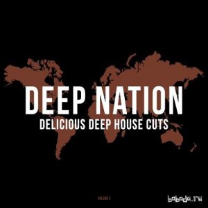  Deep Nation Vol.2: Delicious Deep House Cuts (2016) 