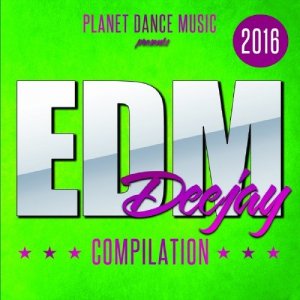  EDM Deejay Compilation 2016 (2016) 