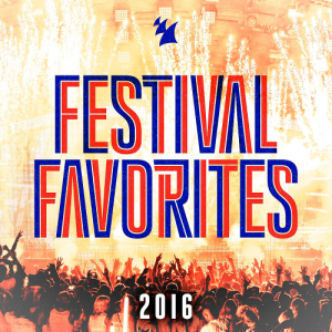  Festival Favorites Armada Music (2016) 