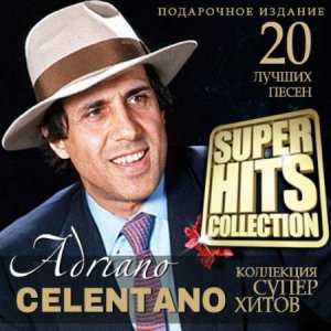  Adriano Celentano - Super Hits Collection (2015) 