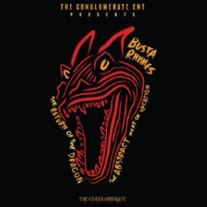  Busta Rhymes - The Return Of The Dragon (The Abstract Went On Vacation) (2015) 
