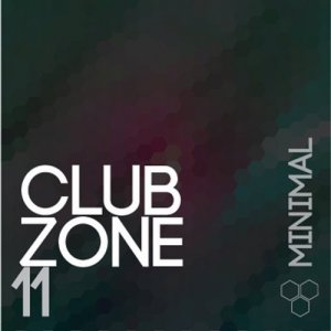  Club Zone - Minimal, Vol. 11 (2016) 